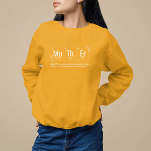 Mother's Day Sweatshirt Funny Mother Periodic Table Science Chemistry Mom TS09 Gold Printyourwear