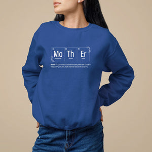 Mother's Day Sweatshirt Funny Mother Periodic Table Science Chemistry Mom TS09 Royal Blue Printyourwear