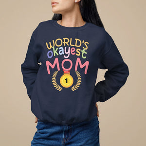 Mother's Day Sweatshirt World's Okayest Mom Medal TS09 Navy Printyourwear