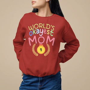 Mother's Day Sweatshirt World's Okayest Mom Medal TS09 Red Printyourwear