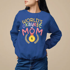 Mother's Day Sweatshirt World's Okayest Mom Medal TS09 Royal Blue Printyourwear