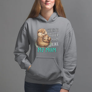 Mother's Day Hoodie There's No Otter Mum Like My Mum TS09 Charcoal Printyourwear