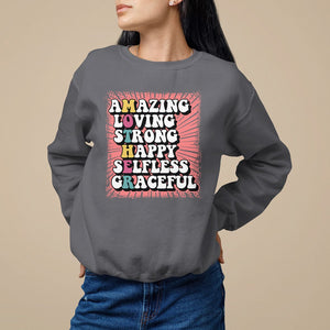 Mother's Day Sweatshirt Amazing Loving Strong Happy Selfless Graceful Mom TS09 Charcoal Printyourwear