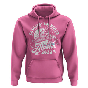 Cruisin' Together Alaska 2024 Cruise Trip Hoodie TS09 Azalea Print Your Wear