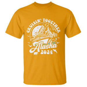 Cruisin' Together Alaska 2024 Cruise Trip T Shirt TS09 Gold Print Your Wear