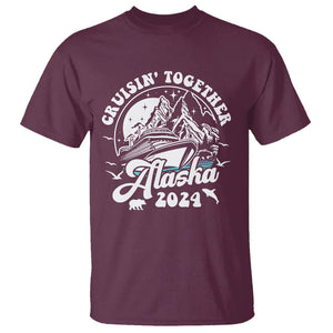 Cruisin' Together Alaska 2024 Cruise Trip T Shirt TS09 Maroon Print Your Wear