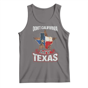 Funny Don't California My Texas Tank Top TS09 Deep Heather Print Your Wear