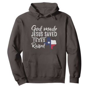 God Made Jesus Saved Texas Raised Hoodie TS09 Dark Chocolate Print Your Wear