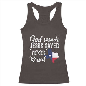 God Made Jesus Saved Texas Raised Racerback Tank Top TS09 Dark Chocolate Print Your Wear