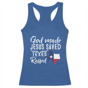 God Made Jesus Saved Texas Raised Racerback Tank Top TS09 Royal Blue Print Your Wear