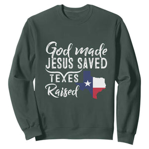 God Made Jesus Saved Texas Raised Sweatshirt TS09 Dark Forest Green Print Your Wear