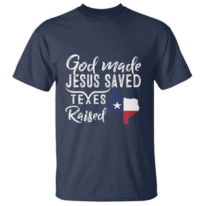 God Made Jesus Saved Texas Raised T Shirt TS09 Navy Print Your Wear