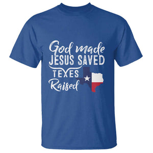 God Made Jesus Saved Texas Raised T Shirt TS09 Royal Blue Print Your Wear