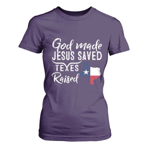 God Made Jesus Saved Texas Raised T Shirt For Women TS09 Purple Print Your Wear