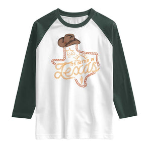 It's Better In Texas Retro Western Cowboy Raglan Shirt TS09 White Dark Forest Green Print Your Wear