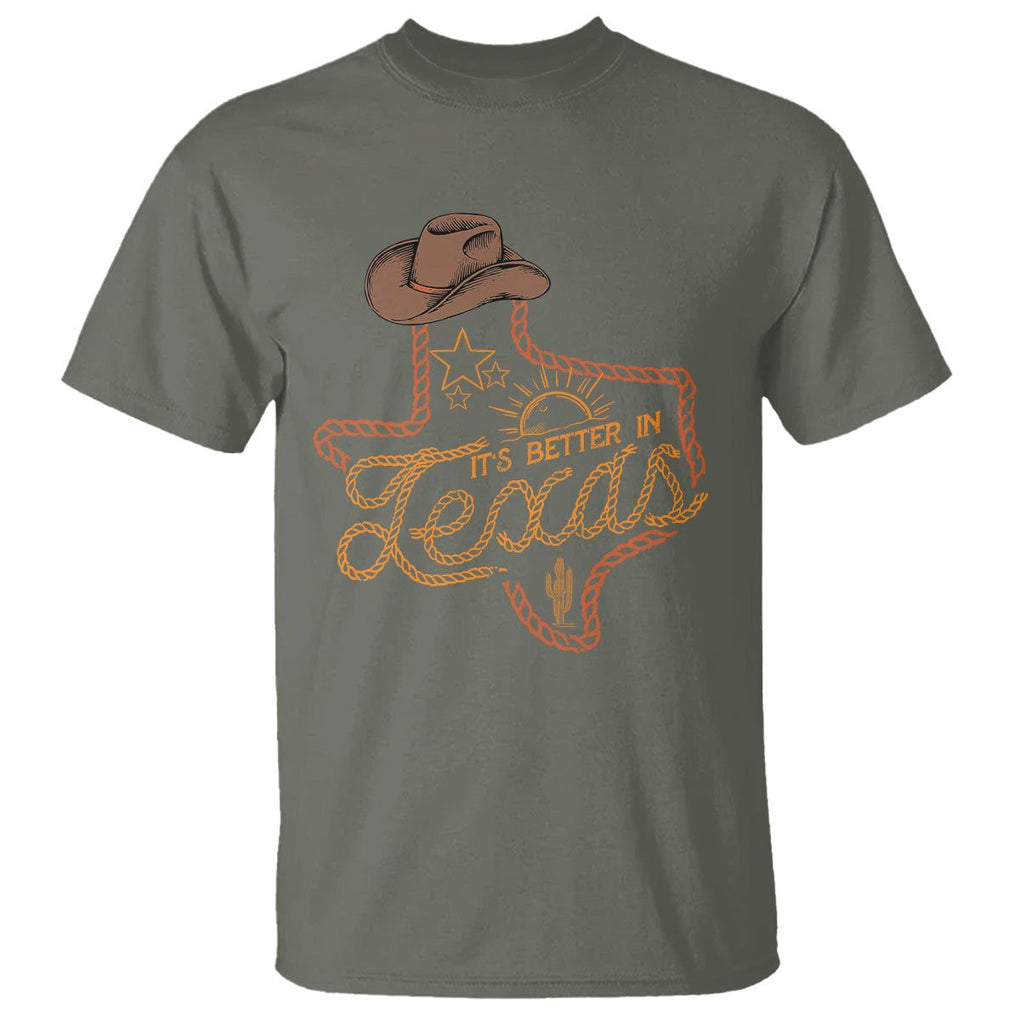 It's Better In Texas Retro Western Cowboy T Shirt TS09 Military Green Print Your Wear