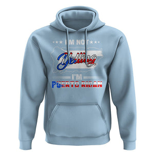 I'm Not Yelling I'm Puerto Rican Hoodie TS09 Light Blue Print Your Wear