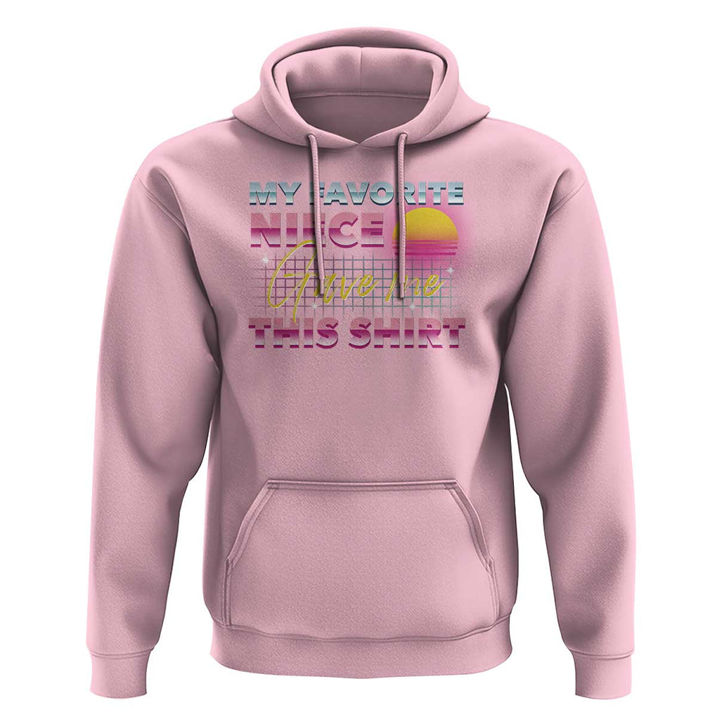 My Favorite Niece Gave Me This Hoodie Funny Aunts And Uncles Day TS09 Light Pink Print Your Wear