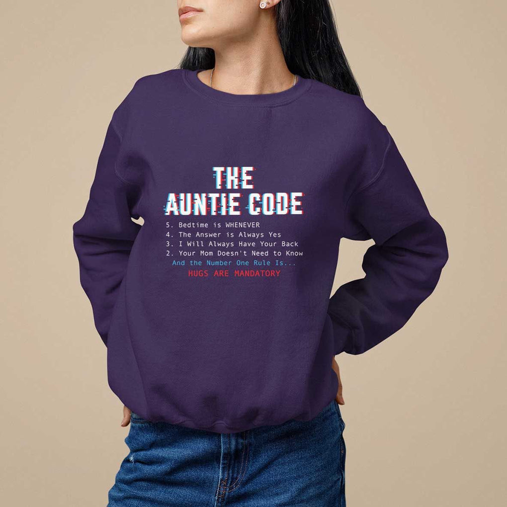 Funny Aunt Sweatshirt The Auntie Code Hugs Are Mandatory TS09 Purple Print Your Wear