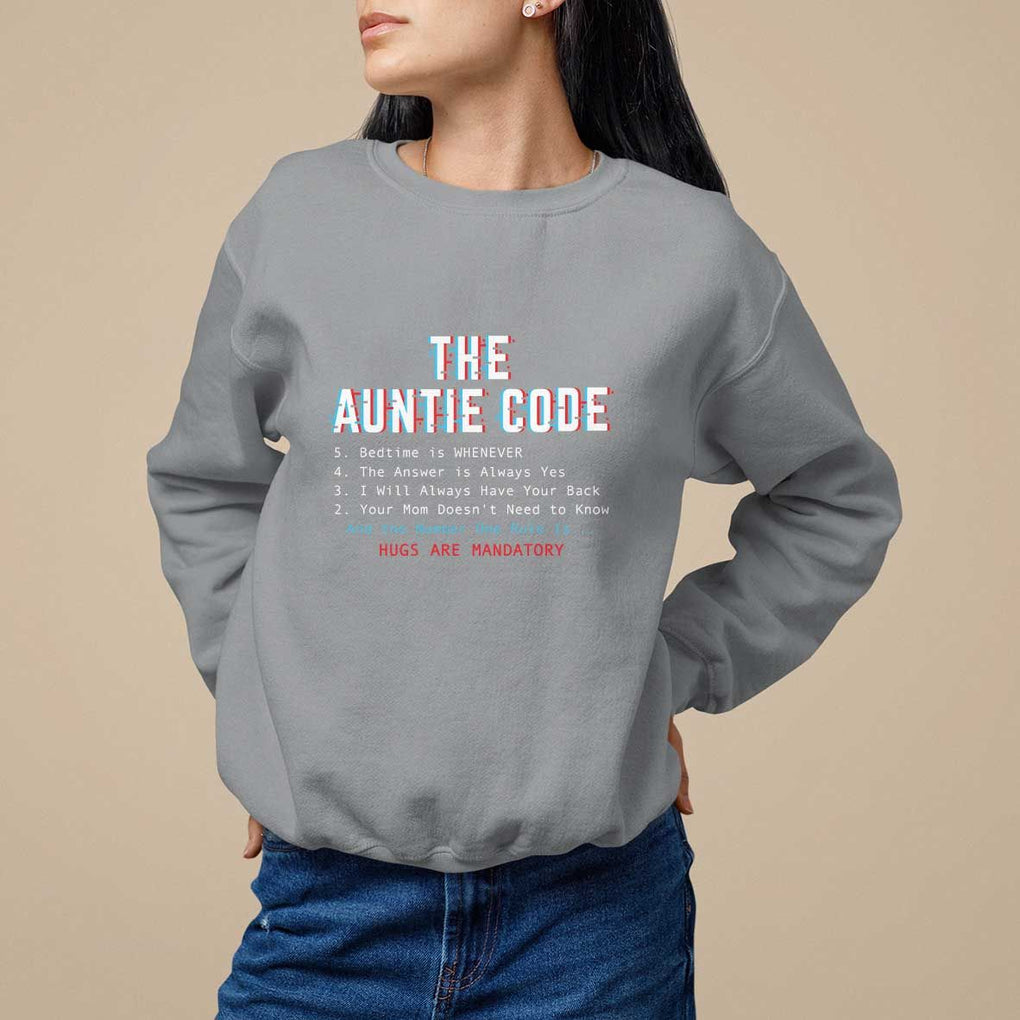 Funny Aunt Sweatshirt The Auntie Code Hugs Are Mandatory TS09 Sport Gray Print Your Wear