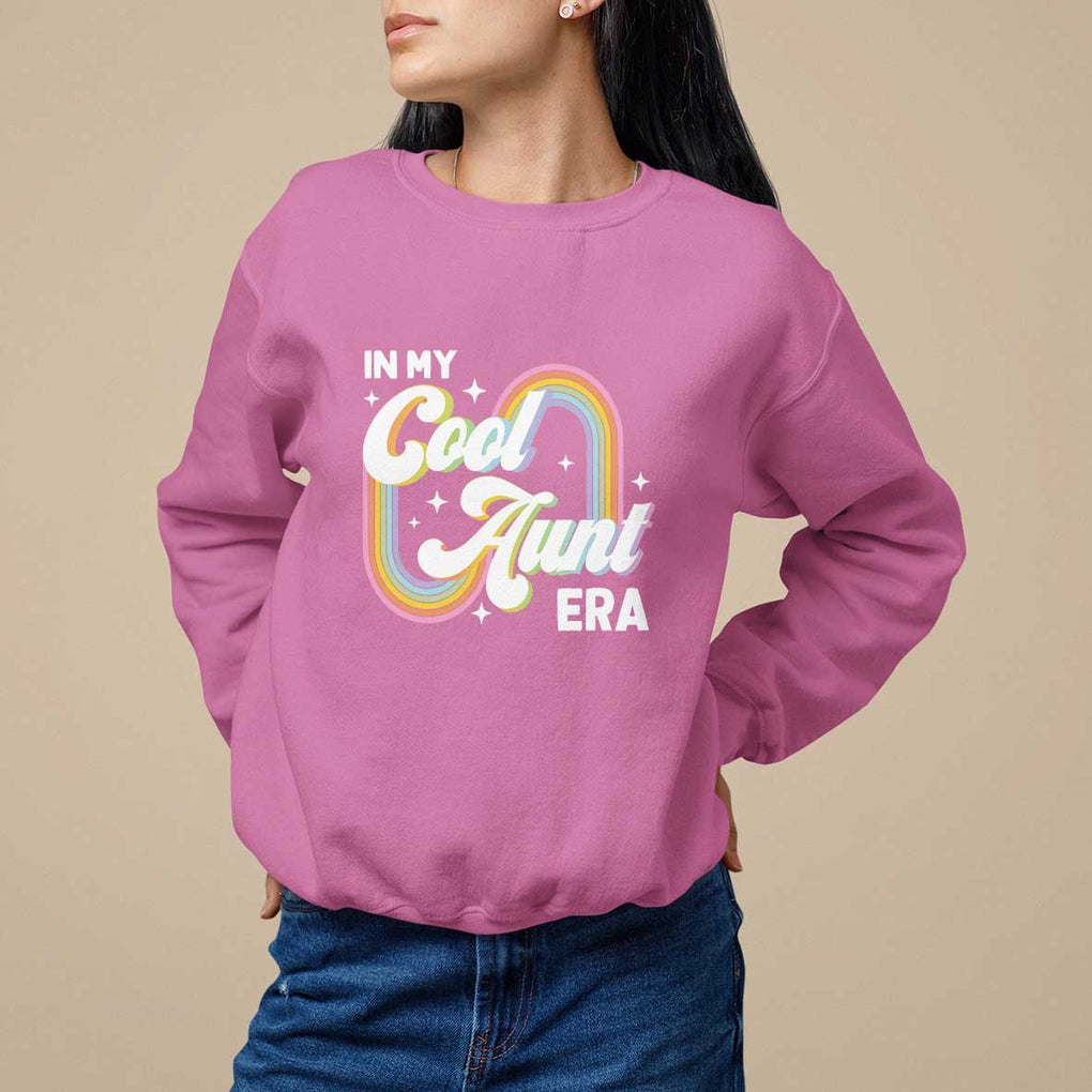 In My Cool Aunt Era Rainbow Groovy Sweatshirt TS09 Azalea Print Your Wear