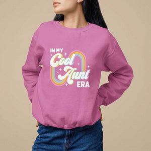 In My Cool Aunt Era Rainbow Groovy Sweatshirt TS09 Azalea Print Your Wear