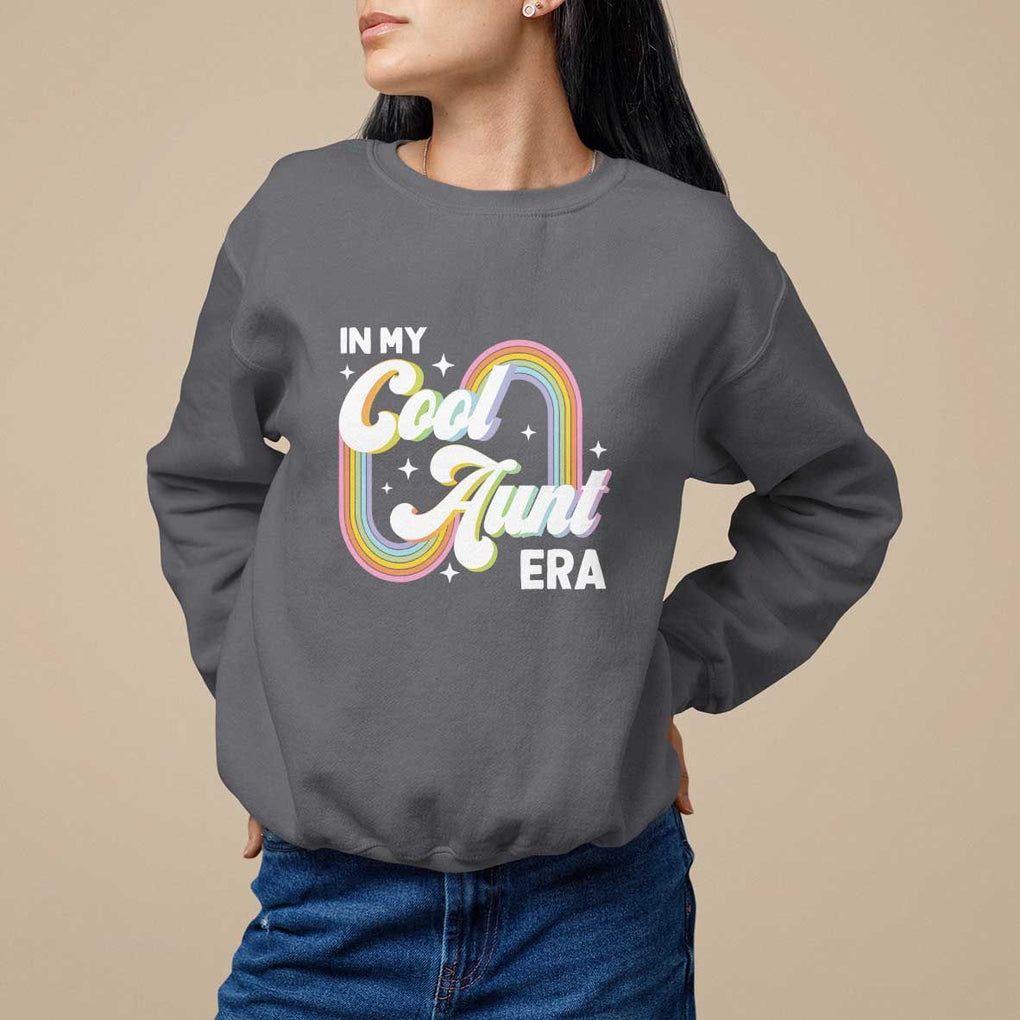 In My Cool Aunt Era Rainbow Groovy Sweatshirt TS09 Charcoal Print Your Wear