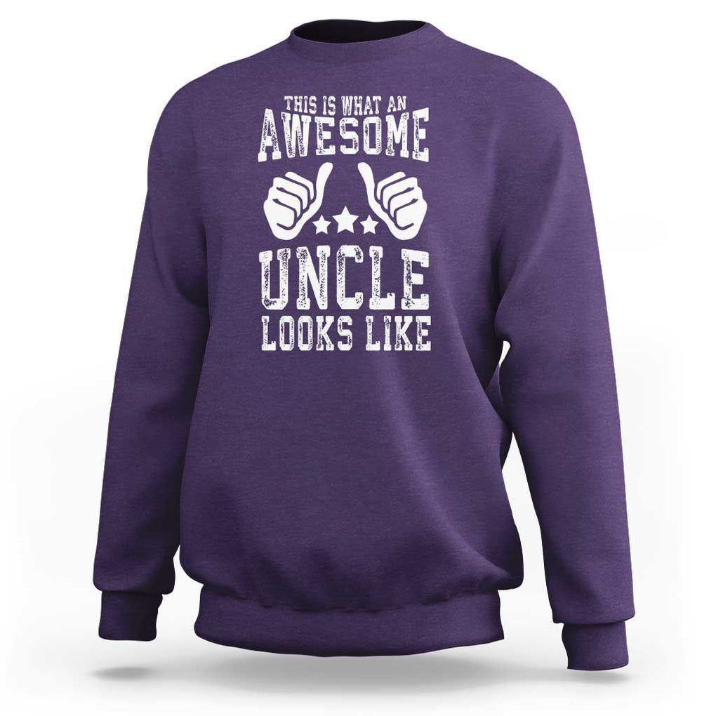 Funny Uncle Sweatshirt This is What an Awesome Uncle Looks Like TS09 Purple Print Your Wear