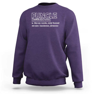 Funny Uncle Sweatshirt Funcle Funner Handsome Awesome TS09 Purple Print Your Wear