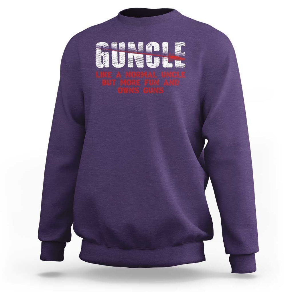 Funny Uncle Sweatshirt Guncle Like Normal Uncle More Fun Owns Guns TS09 Purple Print Your Wear