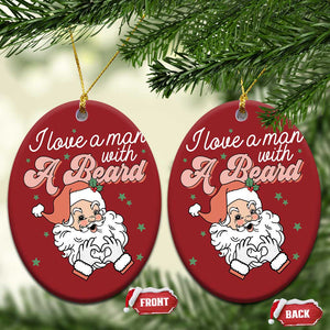 I Love A Man With A Beard Santa Xmas Christmas Ornament TS09 Oval Red Print Your Wear