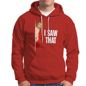 Funny Jesus Meme I Saw That Christian Hoodie TS09 Red Printyourwear