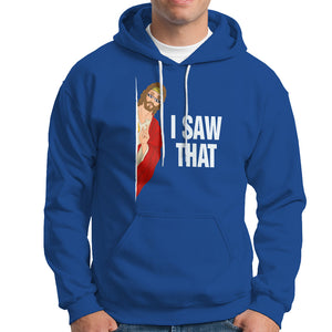 Funny Jesus Meme I Saw That Christian Hoodie TS09 Royal Blue Printyourwear