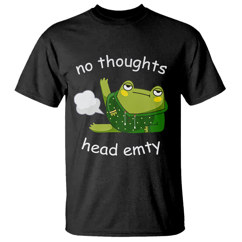 No Thoughts Head Empty Cute Frog Meme Blasting Fart T Shirt TS09 Black Printyourwear