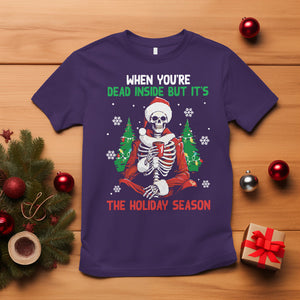 When You're Dead Inside But It's The Holiday Season Skeleton Chillin' T Shirt TS09 Purple Printyourwear