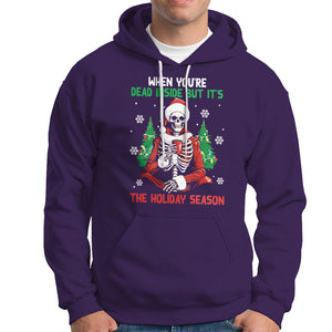 When You're Dead Inside But It's The Holiday Season Skeleton Chillin' Hoodie TS09 Purple Printyourwear