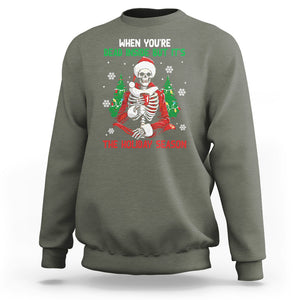 When You're Dead Inside But It's The Holiday Season Skeleton Chillin' Sweatshirt TS09 Military Green Printyourwear