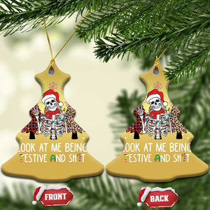 Funny Xmas Christmas Ornament Skeleton Look At Me Being Festival And Shit TS09 Christmas Tree Gold Print Your Wear