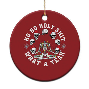 Funny Xmas Christmas Ornament Ho Ho Holy Shit What A Year Skeleton Skull TS09 Print Your Wear