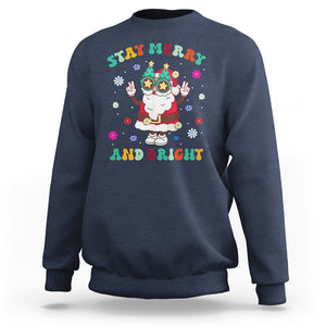 Stay Marry and bright Groovy Christmas Hippie Santa Clause Sweatshirt TS09 Navy Printyourwear