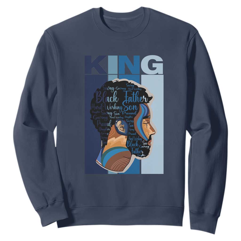 Black History King Father Melanin African American Dad Sweatshirt TS09 Navy Printyourwear