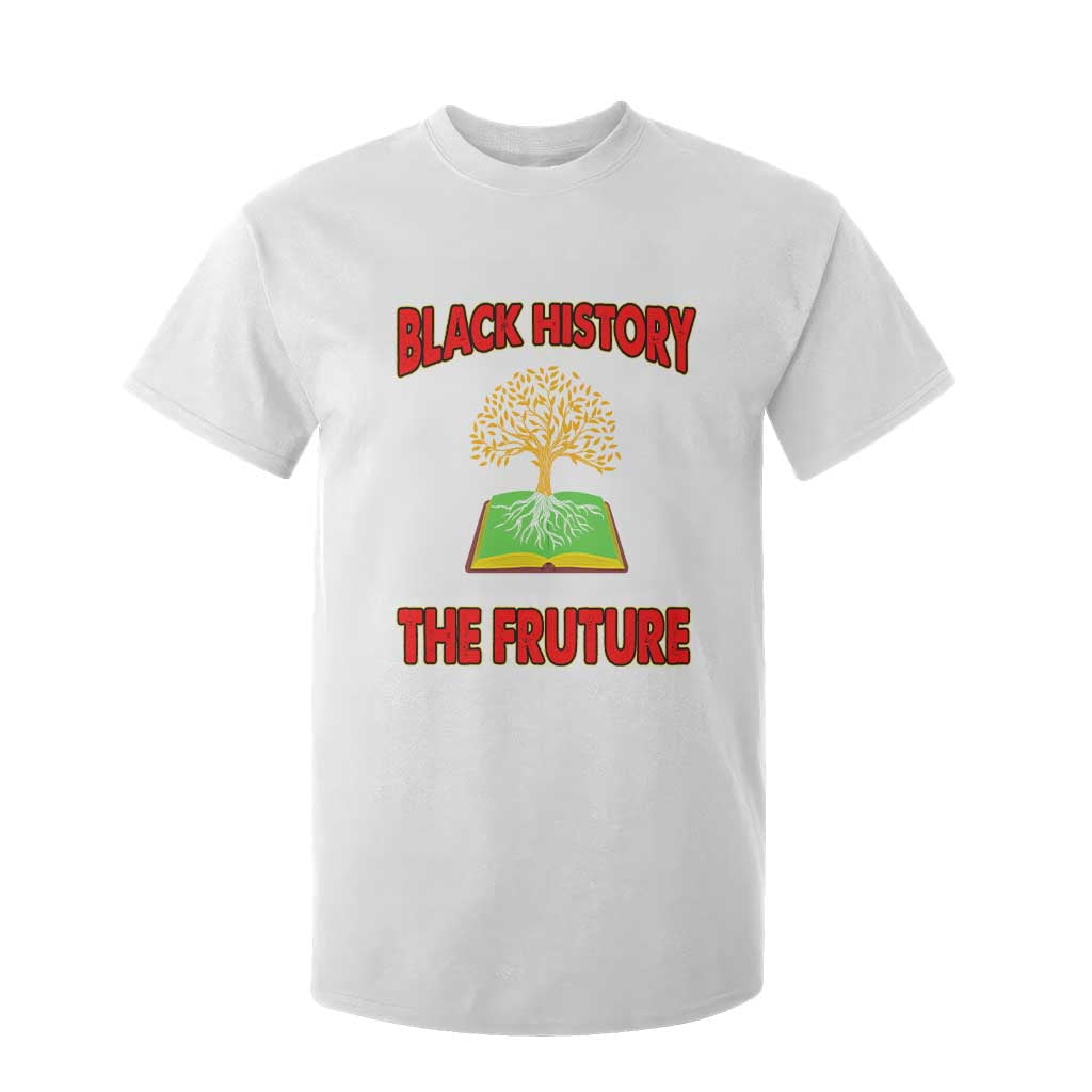 Black History Month T Shirt For Kid Honoring The Past Inspiring The Future TS09 White Print Your Wear