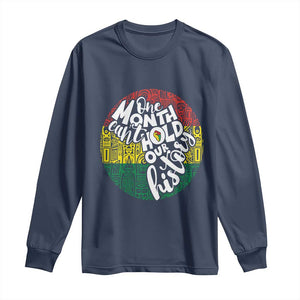 Black Pride Long Sleeve Shirt One Month Can't Hold Our History TS09 Navy Print Your Wear