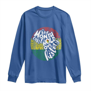 Black Pride Long Sleeve Shirt One Month Can't Hold Our History TS09 Royal Blue Print Your Wear