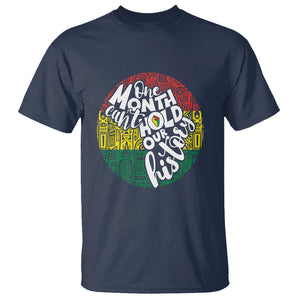 One Month Can't Hold Our History African American T Shirt TS09 Navy Printyourwear