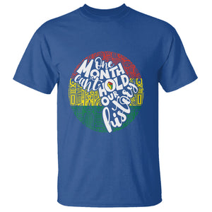 One Month Can't Hold Our History African American T Shirt TS09 Royal Blue Printyourwear