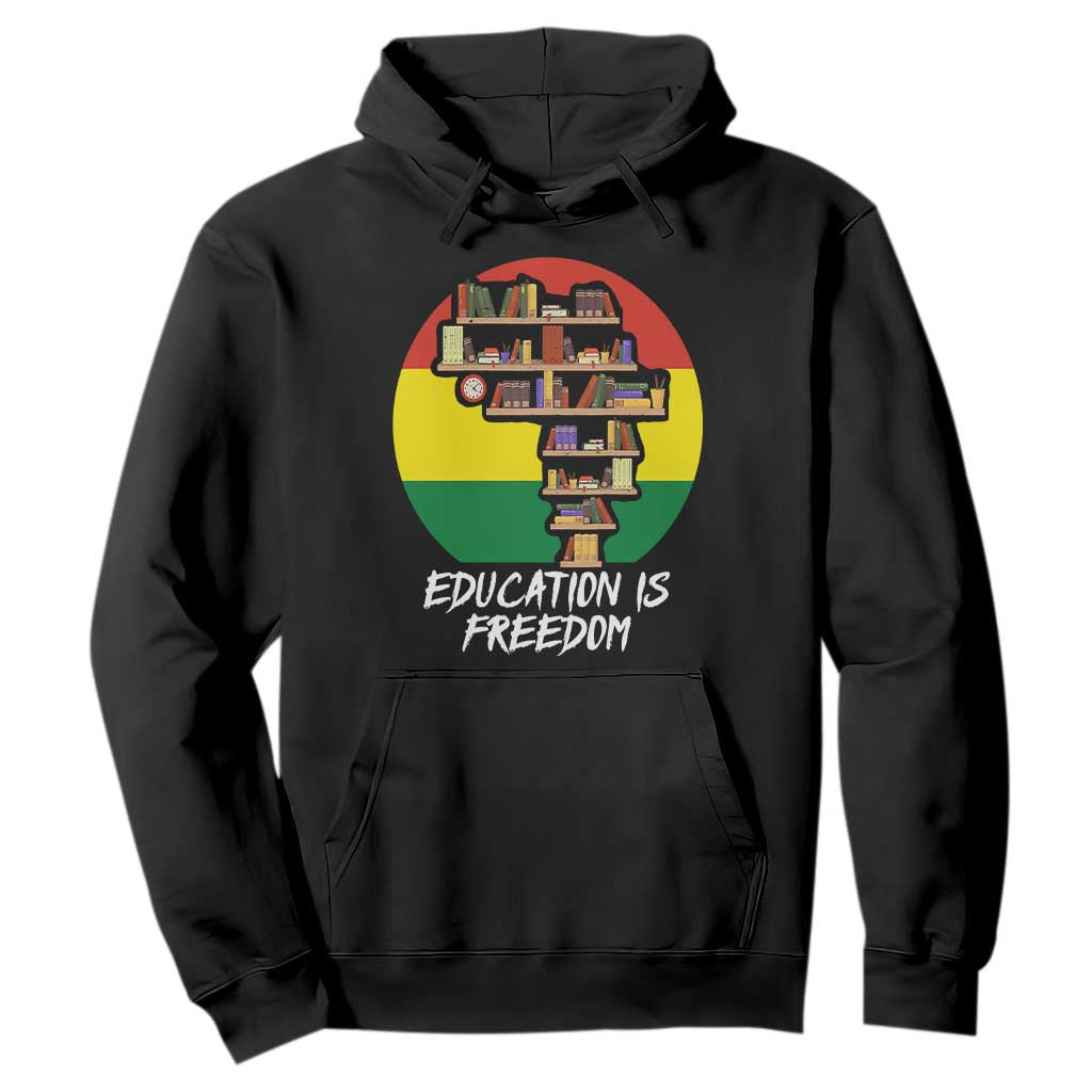 Black History Month Hoodie Education Is Freedom African Americans TS09