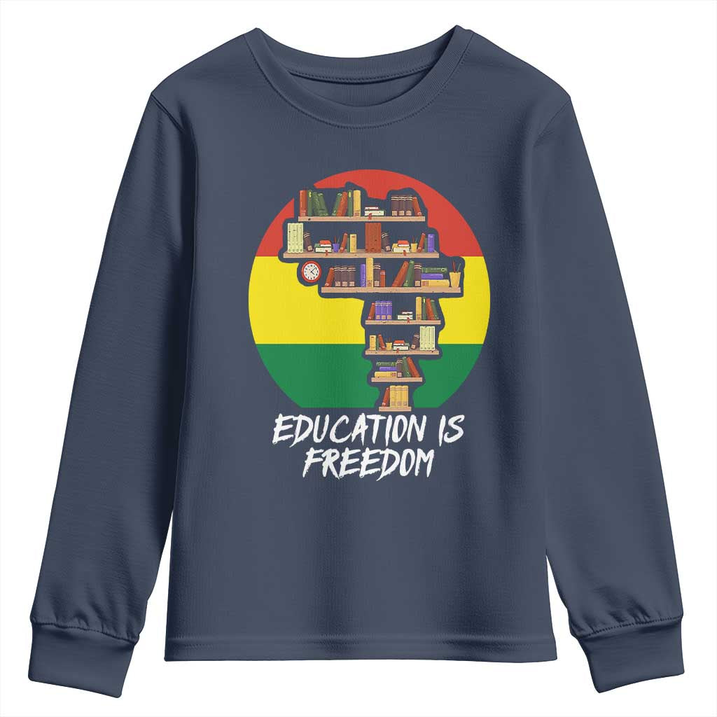 Black History Month Youth Sweatshirt Education Is Freedom African American Educator TS09 Navy Print Your Wear