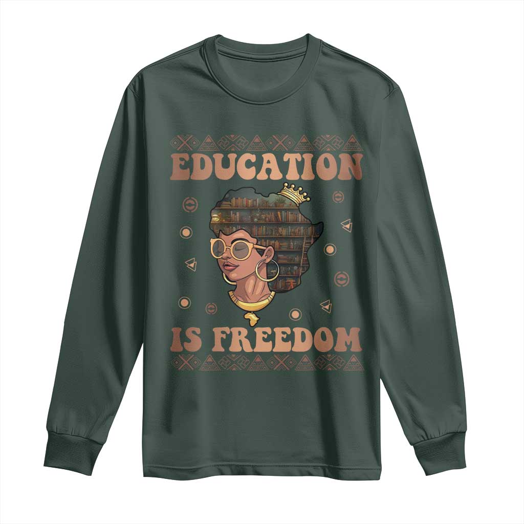 Black Teacher Long Sleeve Shirt Education Is Freedom Black History Month TS09 Dark Forest Green Print Your Wear
