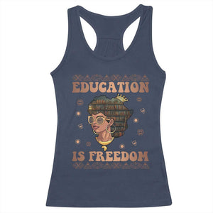 Black Teacher Racerback Tank Top Education Is Freedom Black History Month TS09 Navy Print Your Wear